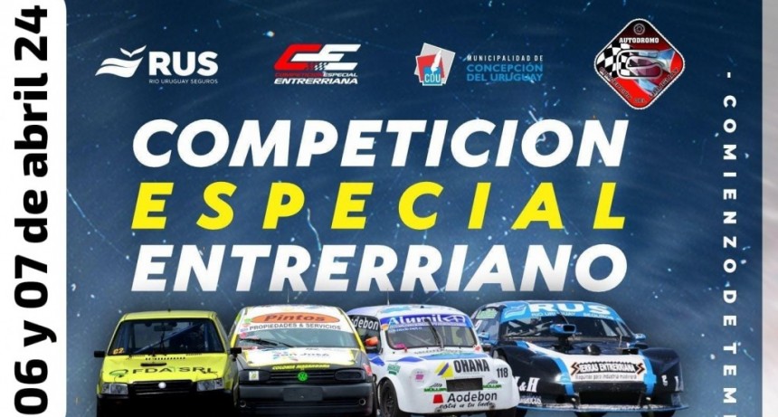 Este 6 y 7 de abril COMPETICIÓN ESPECIAL ENTRERRIANO