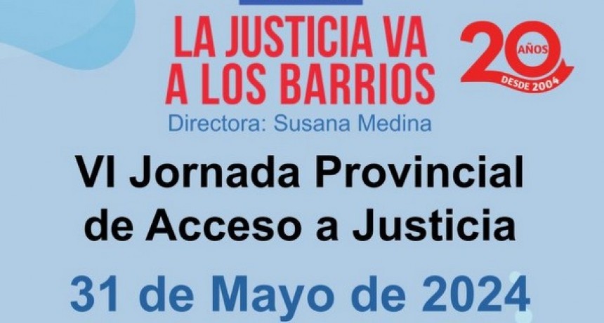 Este Viernes la Justicia va a los Barrios en Gilbert e Irazusta