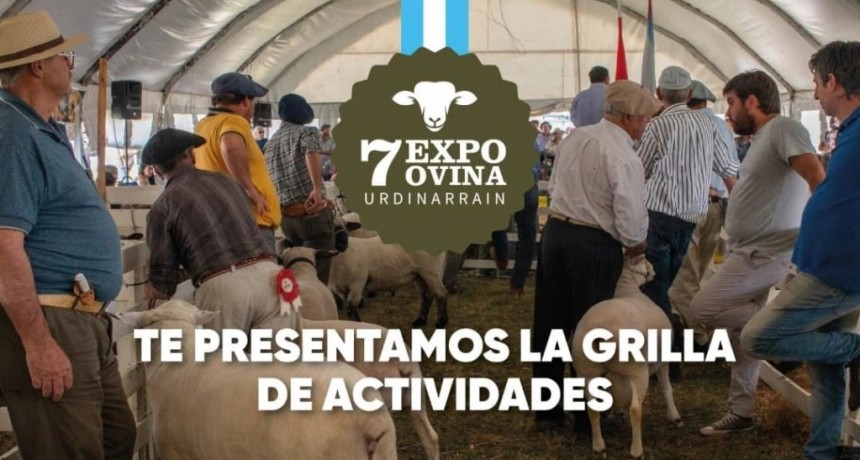 Expo Ovina | Grilla de actividades y espectáculos para la 7º Expo Ovina Urdinarrain