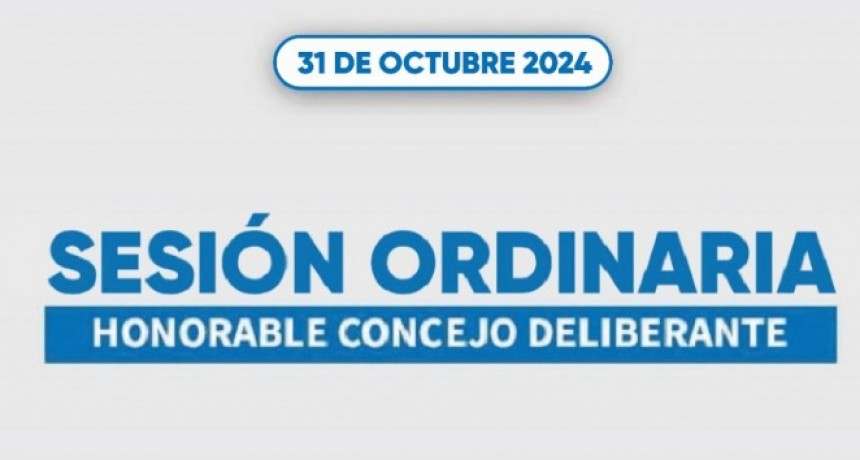 JUEVES 31 DE OCTUBRE | SESIÓN DEL CONCEJO DELIBERANTE