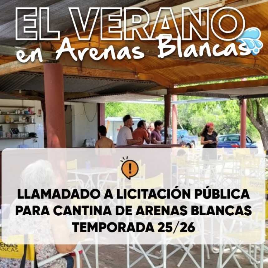 Llamado a licitación para la concesión de la cantina de ARENAS BLANCAS