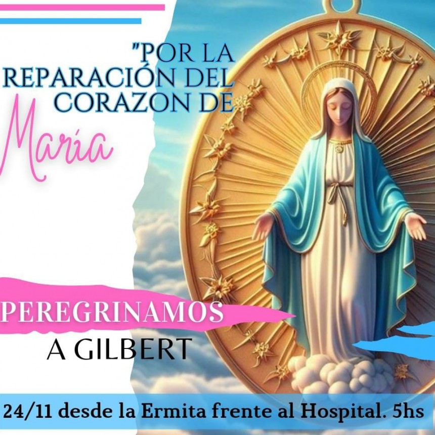 ESTE DOMINGO 24 PEREGRINACIÓN POR LA VIRGEN DE LA MEDALLA MILAGROSA