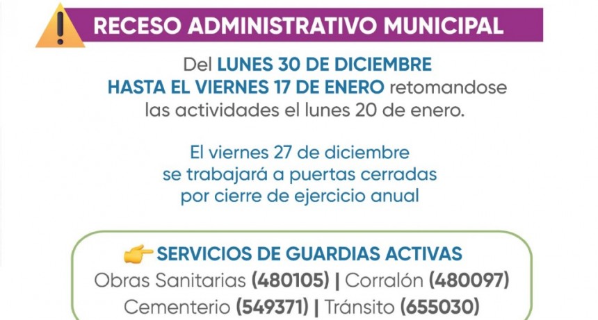 Receso Administrativo Municipal desde el 30/12 hasta el 17/enero