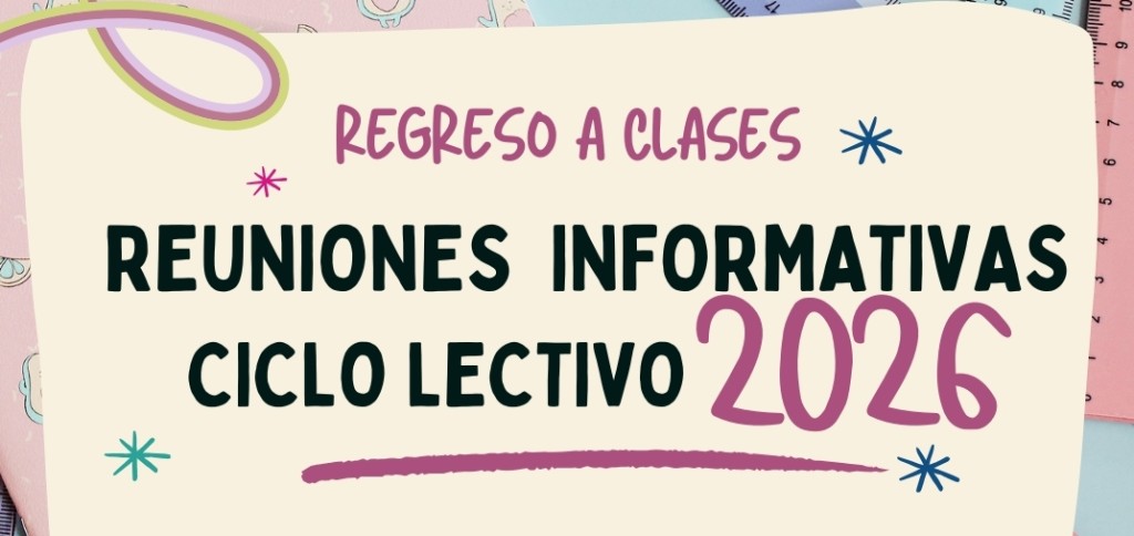 Inicio Ciclo Lectivo 2026 - Reunión de Padres