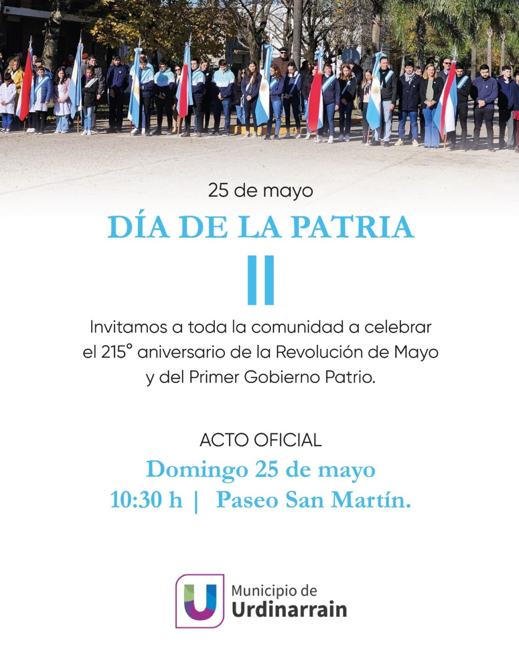 Este 25 de Mayo Celebramos el Día de la Patria en Urdinarrain