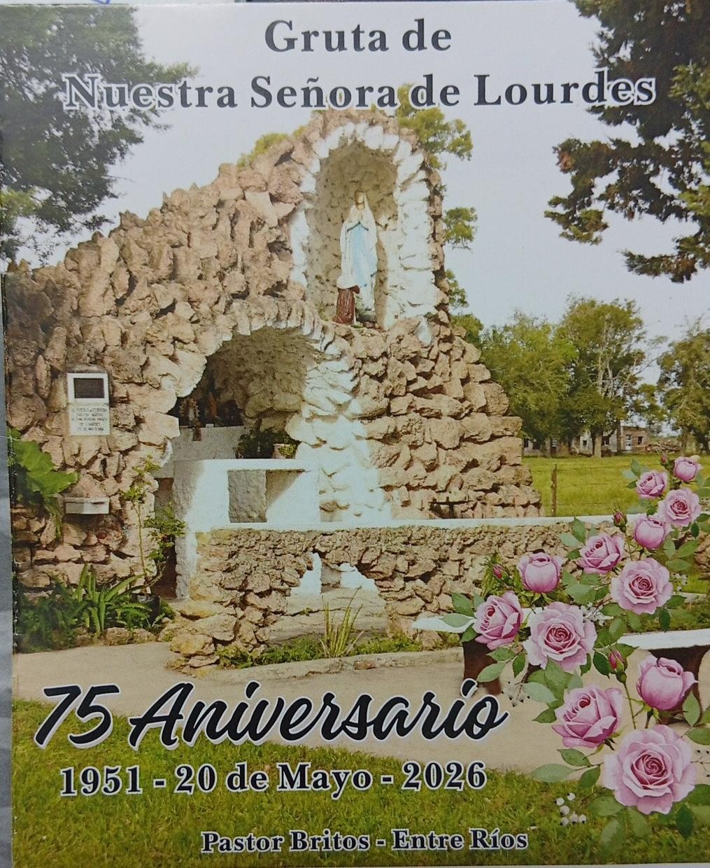 20 DE MAYO: 75&ordm; ANIVERSARIO DE LA GRUTA 