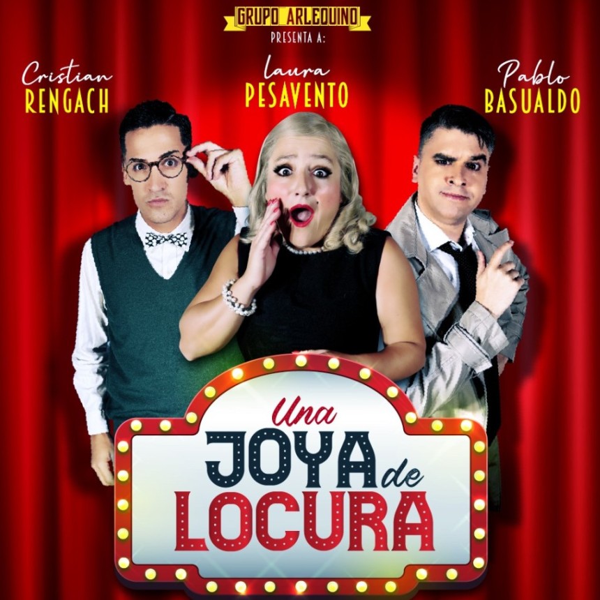 Este S&aacute;bado 25 llega la Obra Teatral 