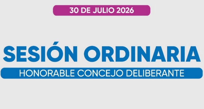 Jueves 30 de julio | Sesi&oacute;n Ordinaria del Concejo Deliberante