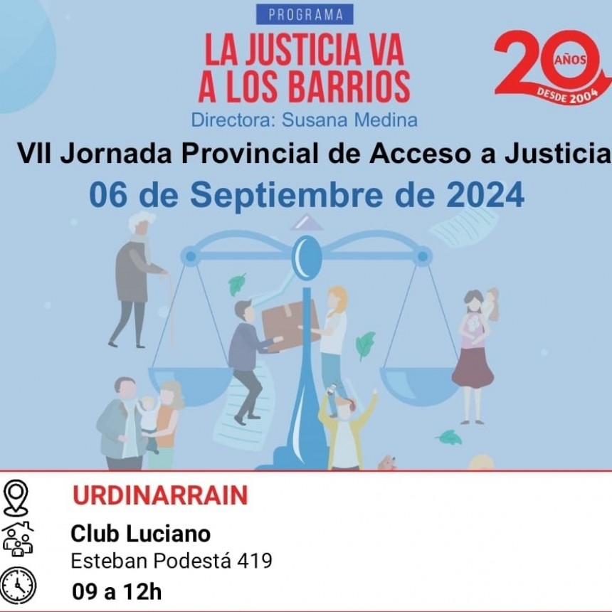 HOY VIERNES LA JUSTICIA VA A LOS BARRIOS EN CLUB LUCIANO DE 09 a 12 Hs