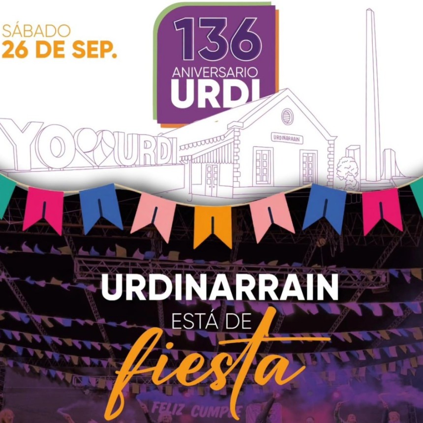 SABADO 26 / URDINARRAIN FESTEJA LOS 136 a&ntilde;os
