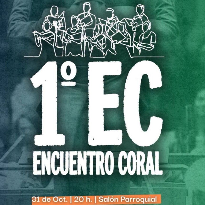 ESTE S&Aacute;BADO 31 PRIMER ENCUENTRO CORAL EN GILBERT