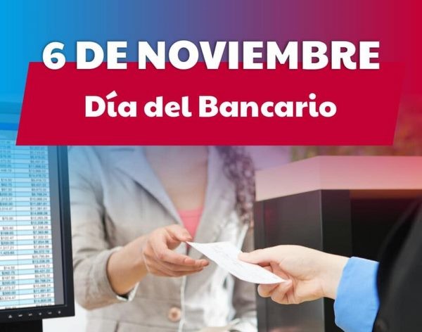 BANCOS CERRADOS ESTE MIERCOLES POR EL DIA DEL EMPLEADO BANCARIO